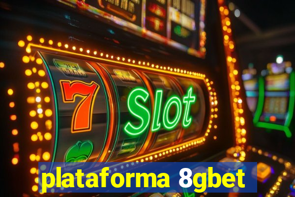 plataforma 8gbet